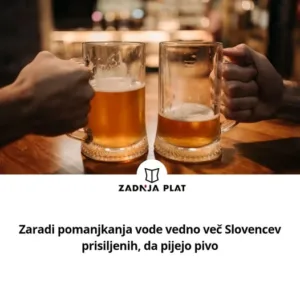 Zadnja plat: če gre za preživetje, pijemo tudi pivo